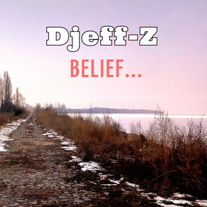 Belief... by Djeff-Z