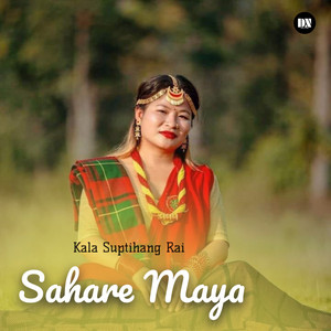 Kala Suptihang Rai - Sahare Maya