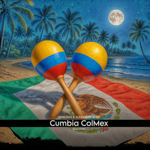 Cumbia ColMex by Denilson Dj, Alexander Zabbi