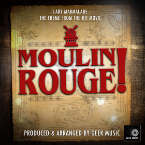 洋楽 Lady Marmalade Moulin Rouge Soundtrack Lady Marmalade (From 