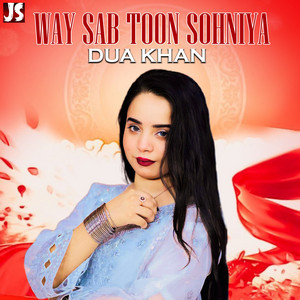 Way Sab Toon Sohniya