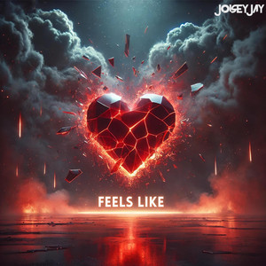 Feels Like