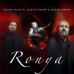 Kejoo Beats - Ronya (feat. Ayhan Önder & Bakan Önder)