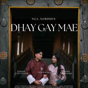 Dhay Gay Mae by Nga_nordhen