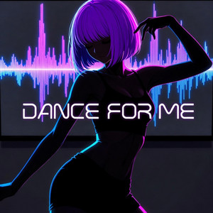 Dance For Me by VYMAH