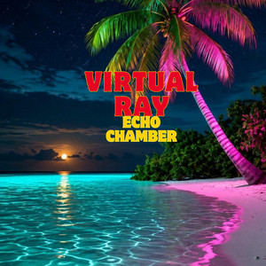 Echo chamber by Virtual ray