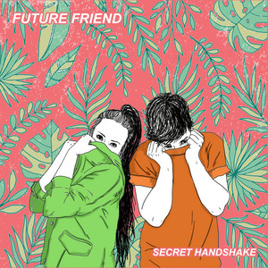 Future Friend | Spotify