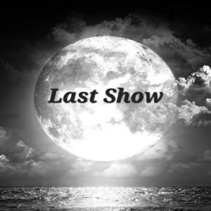 Last Show by The Amazing Brainboy