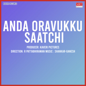 Anda Oravukku Saatchi