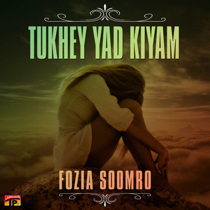 Fozia Soomro - Toke Munhanji Ka Perwah Nahe