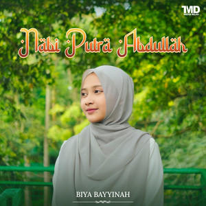 Biya Bayyinah - Nabi Putra Abdullah