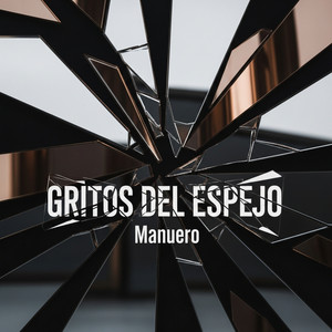 Gritos del espejo by Manuero