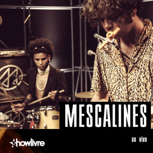 Mescalines no Estúdio Showlivre (Ao Vivo) album