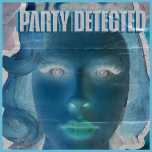 PARTY DETECTED by T0B!^$