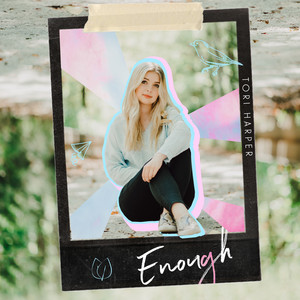 Enough by Tori Harper