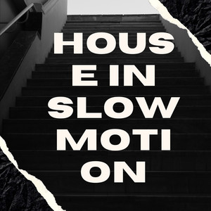 House in Slow Motion by Taylor Styles