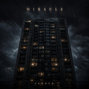 Miracle by Lx Nova