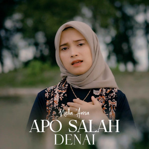 APO SALAH DENAI