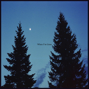 When I'm Gone (Acoustic Version) by Dylan Ault