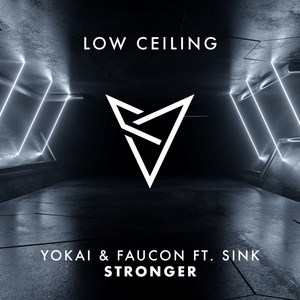 STRONGER - VIP Remix by Yokai, Faucon, Sink, VIP