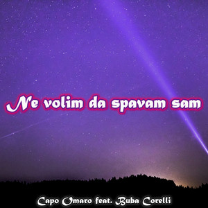 Ne volim da spavam sam by Capo Omaro, Buba Corelli
