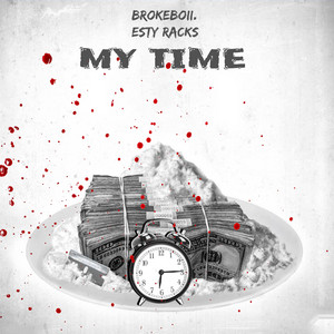 My Time by Brokeboii, Esty Racks