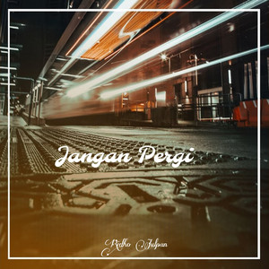 Ridho Julpan - Jangan Pergi