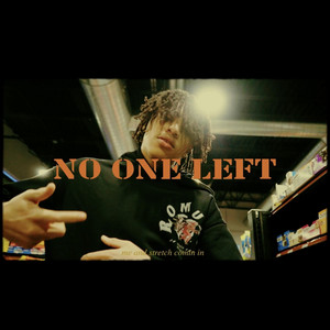 No One Left by Lil king