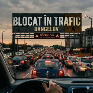 Blocat in trafic