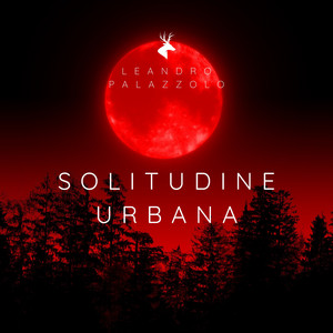 Solitudine Urbana by Leandro Palazzolo