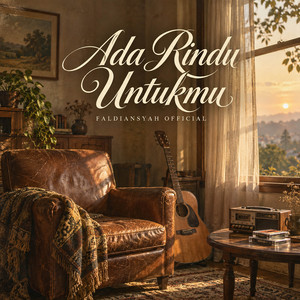 Ada Rindu Untukmu - 2026 Remastered by Faldiansyah Official