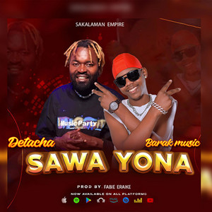 Barak Music Uganda - Sawa Yona (Detacha Sakalaman X Barak music)