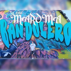 Bandolero by La Eme Maroma
