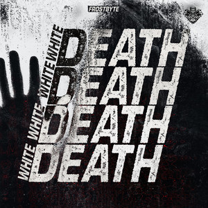 WHITE DEATH by FROSTBYTE