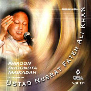 Nusrat Fateh Ali Khan - Kehna Ghalat Ghalat
