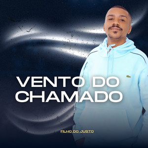 Vento do Chamado by Filho do Justo