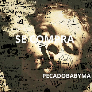 SE COMPRA by PECADOBABYMA