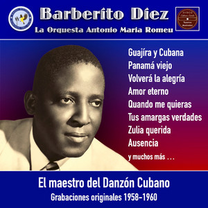 Babarito Díez - El maestro del Danzón Cubano — Barbarito Diez