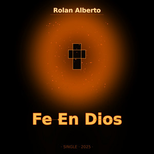 Fe En Dios by Alberto Medina
