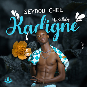 Seydou Chée - NE KA BABY KADIGNE