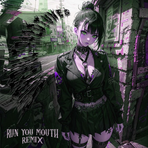 superultra2dtunes — Run You Mouth (Remix)
