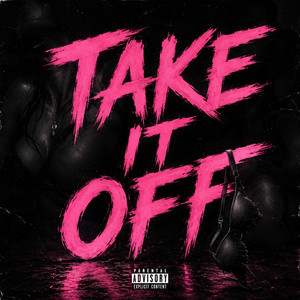 Take It Off by Kid Cambo, GFB Villy