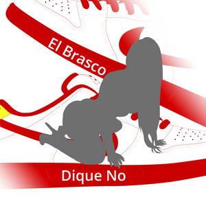 DIQUE NO by The Posicion Estudio, El Brasco