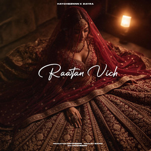 RAATAN VICH by HAYCHSZNNN, ZAYRA