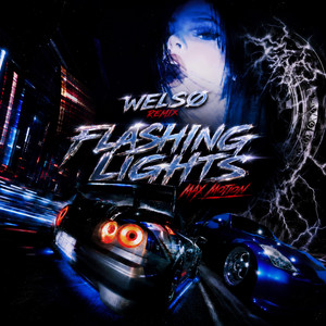Flashing Lights - WĒLSØ Remix by Max Motion, WĒLSØ