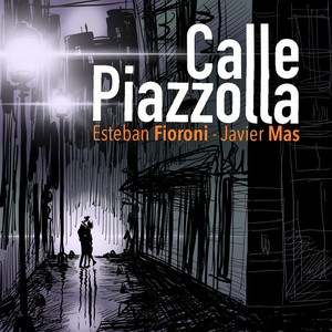 Calle Piazzolla — Esteban Fioroni