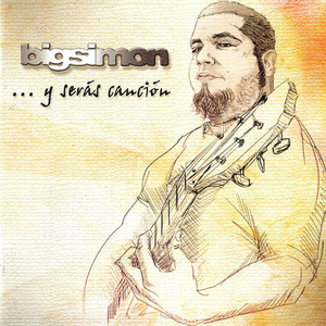 Y Seras Cancion by Big Simon