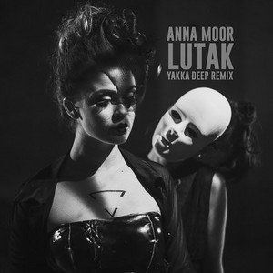 Lutak (Yakka Deep Remix Radio Edit)