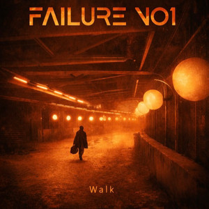 Walk - Radio Edit by fAILUrE No.1