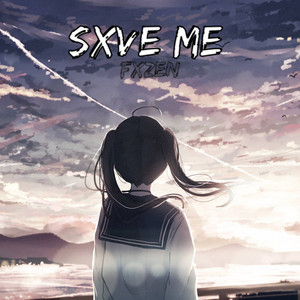 Обкладинка: SXVE ME